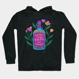 Double, Double Toil and Trouble! Hoodie